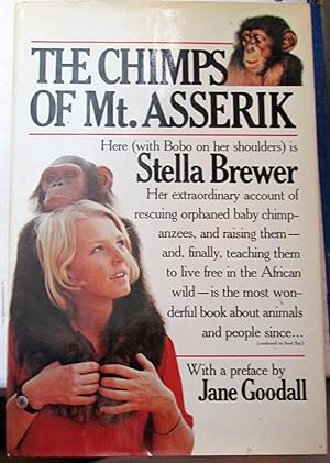Bild des Verkufers fr The Chimps of Mt. Asserik zum Verkauf von A Different Chapter