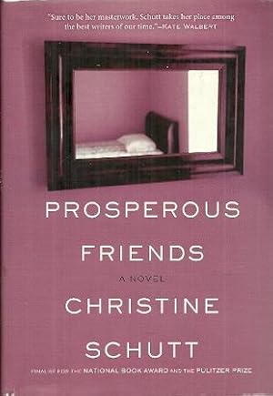 Immagine del venditore per Prosperous Friends: a Novel venduto da Mike Murray - Bookseller LLC