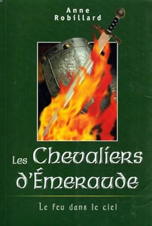 Les Chevaliers d'Émeraude T1 - Le feu dans le ciel