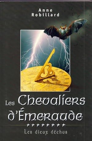 Image du vendeur pour Les Chevaliers d'Emeraude: Les dieux dechus mis en vente par Livres Norrois