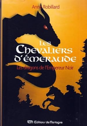 Seller image for Les Chevaliers d'Emeraude: Les Dragons de l'Empereur Noir (Tome 2) for sale by Livres Norrois