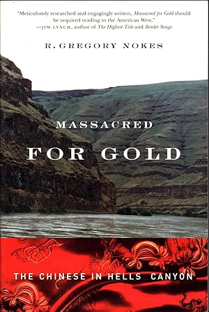 Massacred for Gold / The Chinese in Hells Canyon