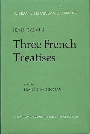 Seller image for Three French Treatises (Athlone Renaissance library) for sale by Blue Whale Books, ABAA