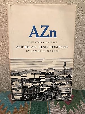 Seller image for AZn A History of the American Zink Company for sale by Crossroads Books