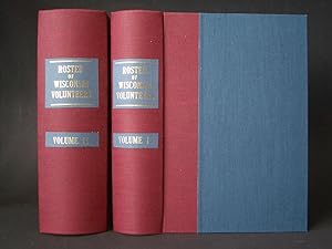 Roster of Wisconsin volunteers, war of the Rebellion, 1861-1865. [two volumes, complete]