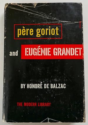 Seller image for Pere Goriot and Eugenie Grandet for sale by Black Falcon Books