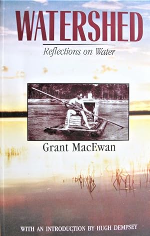 Seller image for Watershed. Reflections on Water for sale by Ken Jackson