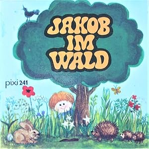 Jakob Im Wald