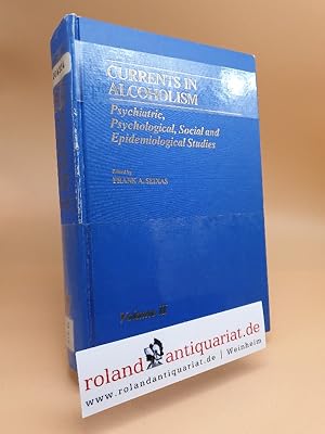 Bild des Verkufers fr Currents in Alcoholism: v. 2 : Psychiatric, psychological, social and epidemiological Studies / ed. by Frank A. Seixas zum Verkauf von Roland Antiquariat UG haftungsbeschrnkt