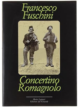 Image du vendeur pour CONCERTINO ROMAGNOLO.: mis en vente par Bergoglio Libri d'Epoca