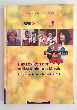 Image du vendeur pour Wunschbox. Das Lexikon der volkstmlichen Musik. Das Buch zur Fernsehsendung. mis en vente par Antiquariat Buecher-Boerse.com - Ulrich Maier