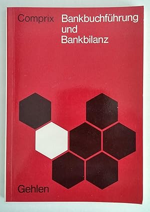 Bankbuchführung und Bankbilanz. Lehrbuch der Bank- und Sparkassenbuchführung.