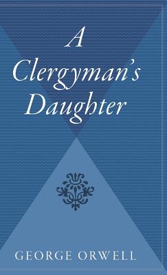 Seller image for A Clergyman's Daughter (Hardback or Cased Book) for sale by BargainBookStores