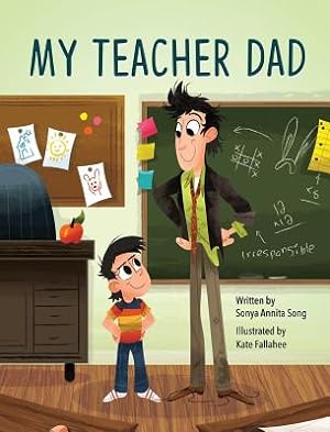 Bild des Verkufers fr My Teacher Dad (Hardback or Cased Book) zum Verkauf von BargainBookStores