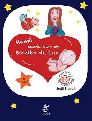 Seller image for Mam� Sue�a Con Un Bichito de Luz (Hardback or Cased Book) for sale by BargainBookStores