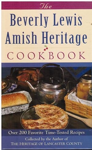 Seller image for The Beverly Lewis Amish Heritage Cookbook for sale by Bookshop Baltimore