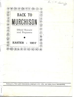 Back to Murchison. Official Souvenir and Programme Easter 1937