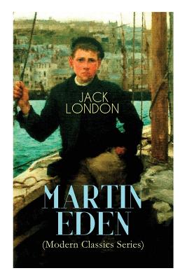 Seller image for Martin Eden (Modern Classics Series): Autobiographical Novel (Paperback or Softback) for sale by BargainBookStores