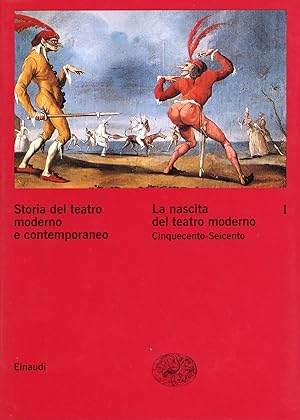 Bild des Verkufers fr Storia del teatro moderno e contemporaneo. Volume I Cinquecento e Seicento zum Verkauf von Studio Bibliografico Marini