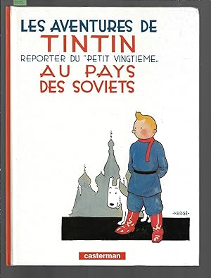 Tintin, reporter du "petit vingtième", Les Aventures De Tintin Au Pays des Soviets, Tome 1
