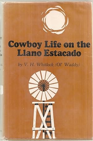 COBOY LIFE ON THE LLANO ESTACADO.