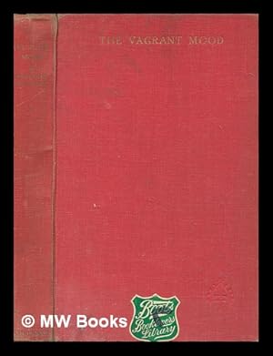 Seller image for The vagrant mood : six essays / by W. Somerset Maugham for sale by MW Books
