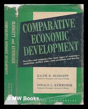 Bild des Verk�ufers f�r Comparative economic development / Ralph H. Blodgett, Donald L. Kemmerer zum Verkauf von MW Books