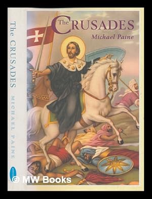 Imagen del vendedor de The crusades / Mike Paine a la venta por MW Books