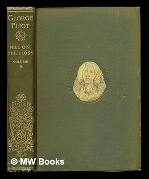 Seller image for The mill on the Floss / by George Eliot: volume II for sale by MW Books