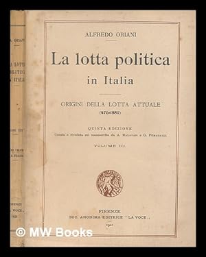 Imagen del vendedor de La lotta politica in Italia : origini della lotta attuale (476-1887). Vol.3 a la venta por MW Books