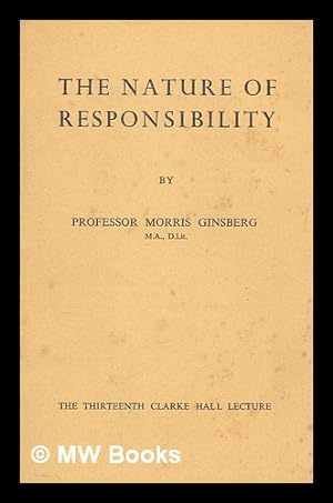 Seller image for The nature of responsibility / by Morris Ginsberg for sale by MW Books