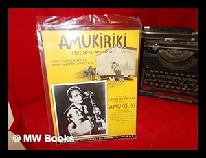 Seller image for Amukiriki (The Lord Willing): as featured by Les Paul and Mary Ford in the motion picture Amukiriki for sale by MW Books