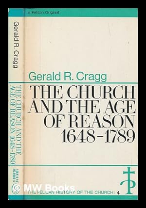 Bild des Verkufers fr The church and the age of reason, 1648-1789 zum Verkauf von MW Books