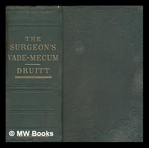 Immagine del venditore per The surgeon's vade mecum : a manual of modern surgery / by Robert Druitt ; with three hundred and sixty-nine wood engravings venduto da MW Books