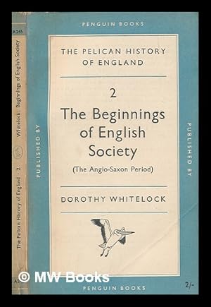 Bild des Verkufers fr The beginnings of English society / Dorothy Whitelock zum Verkauf von MW Books