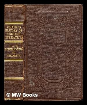 Seller image for Sketches of the history of literature and learning in England / with specimens of the principal writers, by Geo. L. Craik: vols. I & II for sale by MW Books