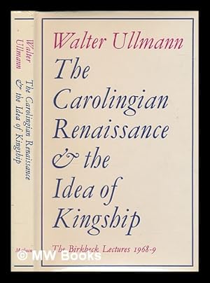 Imagen del vendedor de The Carolingian Renaissance and the idea of kingship a la venta por MW Books