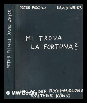 Immagine del venditore per Mi trova la fortuna? venduto da MW Books