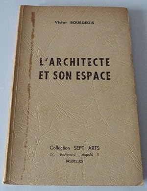 L'architecte et son espace