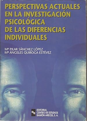 Image du vendeur pour Perspectivas actuales en la investigacin psicolgica de las diferencias individuales mis en vente par Librera Santa Brbara