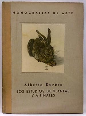 Monografías De Arte. Alberto Durero. Los Estudios De Plantas Y Animales