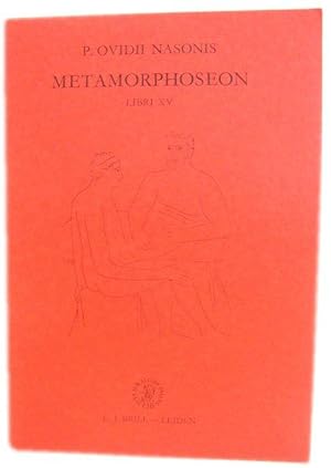Bild des Verkufers fr Metamorphoseon, Libri I - XV: Textus et Commentarius (Griekse En Latijnse Schrijvers Met Aantekeningen) zum Verkauf von PsychoBabel & Skoob Books