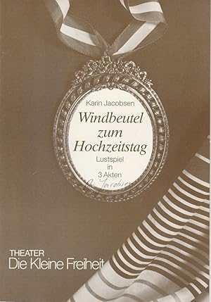 Bild des Verkufers fr Programmheft Windbeutel zum Hochzeitstag. Lustspiel von Karin Jacobsen. Premiere 7. Juli 1989 Ausgabe Juli / August / September 1989 zum Verkauf von Programmhefte24 Schauspiel und Musiktheater der letzten 150 Jahre