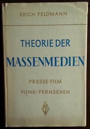 Imagen del vendedor de Theorie der Massenmedien. Presse - Film - Funk - Fernsehen. a la venta por buch-radel