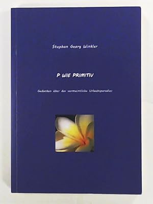 Bild des Verkufers fr Bali - P wie primitiv zum Verkauf von Leserstrahl  (Preise inkl. MwSt.)