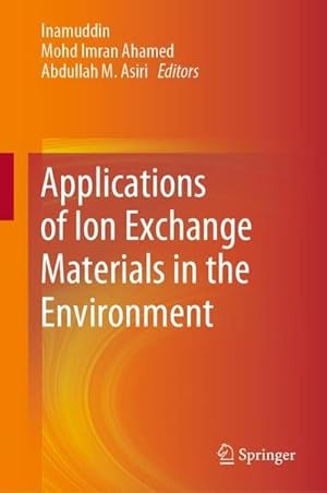 Bild des Verkufers fr Applications of Ion Exchange Materials in the Environment zum Verkauf von AHA-BUCH GmbH