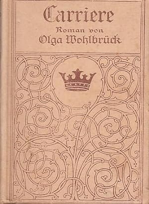 Seller image for Carriere. Roman (= Kronen Bcher - Romane erster Schriftsteller). for sale by Antiquariat Carl Wegner