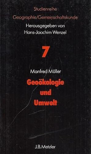 Immagine del venditore per Geokologie und Umwelt. Beispiele, Zusammenhnge, Ziele ( = Studienreihe Geographie / Gemeinschaftskunde, Band 7 ). Aus dem Inhalt: Konzeption / Mensch und Gesellschaft im kosystem / Das Beispiel Wasser - Flu / Das Beispiel Wald. venduto da Antiquariat Carl Wegner