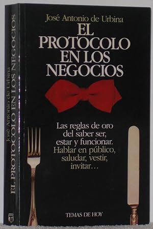 Seller image for El protocolo en los negocios for sale by Los libros del Abuelo