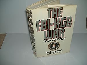 Seller image for The FBI-KGB War: A Special Agent's Story for sale by Hunt For Books